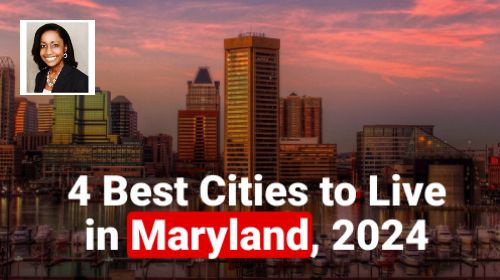 Best Cities to Live in Maryland, 2024