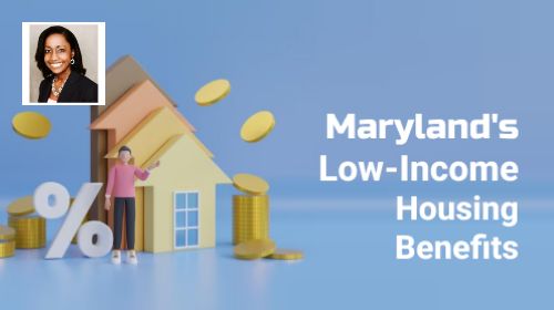 Maryland’s Low-Income Housing Benefits