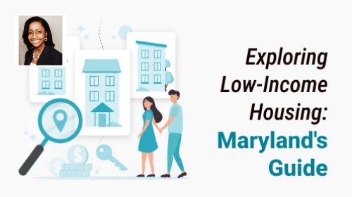 Exploring Low-Income Housing: Maryland’s Guide