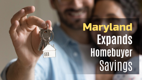 Maryland Expands Homebuyer Savings With Family Contributions!