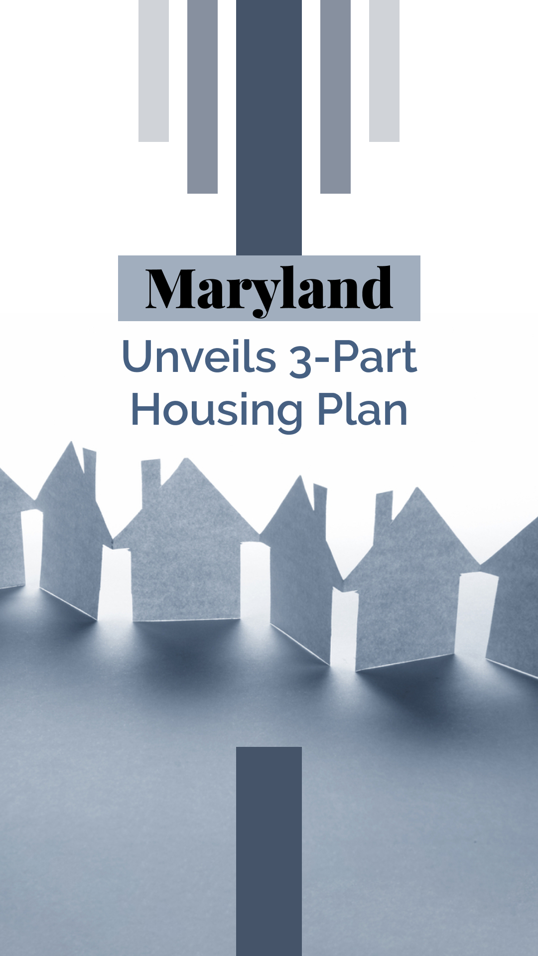 Maryland Unveils 3-Part Housing Plan