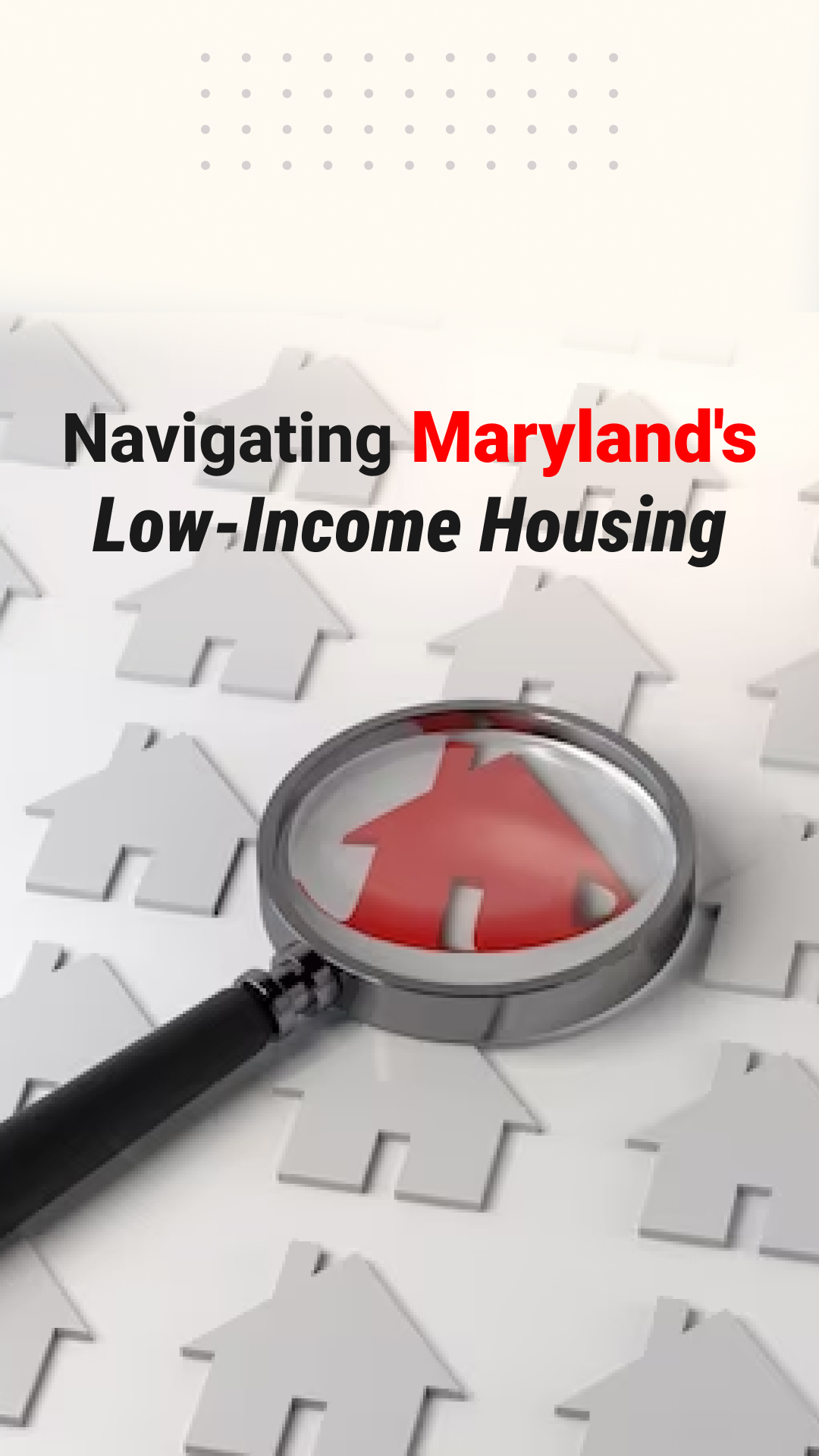 Navigating Maryland’s Low-Income Housing