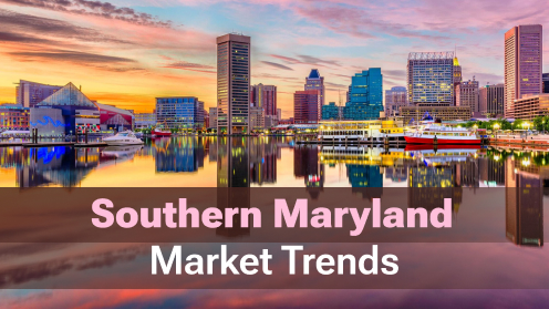 Southern Maryland Market Trends: County-by-County Statistics