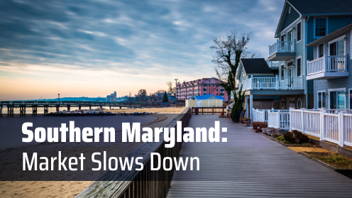 Southern Maryland: Market Slows Down