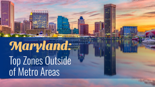 Maryland’s Top Zones Outside of Major Metro Areas