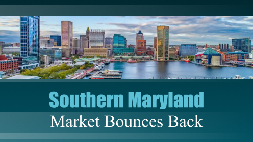 Southern Maryland Housing Market Bounces Back